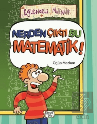 Nerden Çıktı Bu Matematik