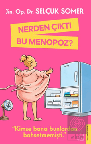 Nerden Çıktı Bu Menopoz?
