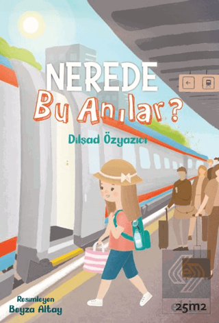 Nerede Bu Anılar