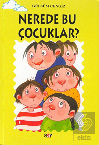 Nerede Bu Çocuklar?