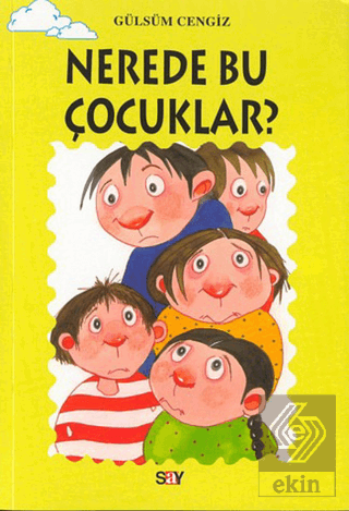 Nerede Bu Çocuklar?