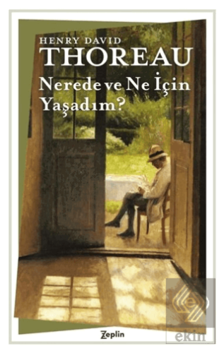 Nerede ve Ne İçin Yaşadım?