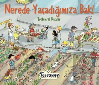 Nerede Yaşadığımıza Bak!