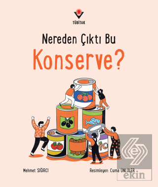 Nereden Çıktı Bu Konserve?