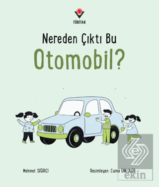 Nereden Çıktı Bu Otomobil?