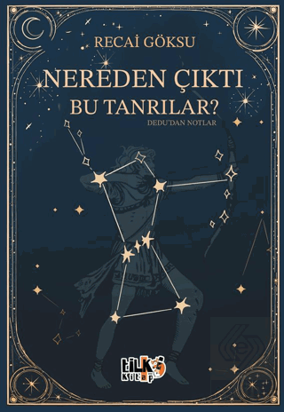 Nereden Çıktı Bu Tanrılar