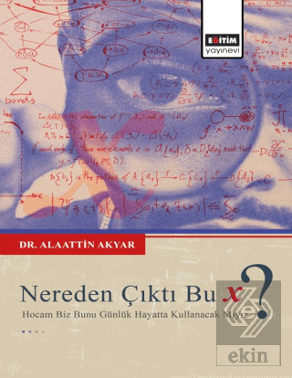 Nereden Çıktı Bu X ?