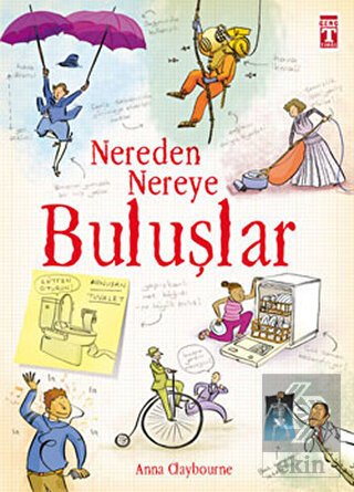 Nereden Nereye - Buluşlar