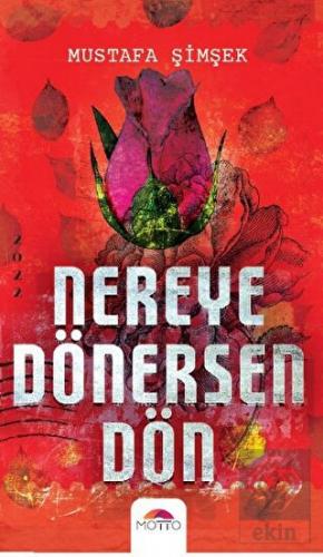 Nereye Dönersen Dön(…)