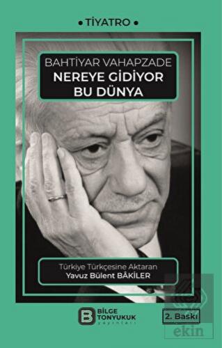 Nereye Gidiyor Bu Dünya