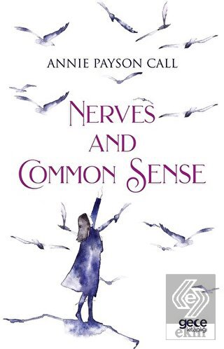 Nerves And Common Sense