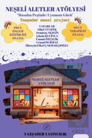 Neşeli Aletler Atölyesi