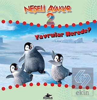 Neşeli Ayaklar 2 - Yavrular Nerede?