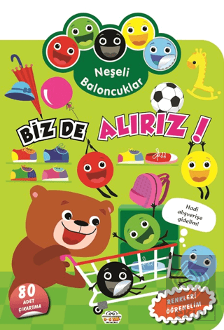 Neşeli Baloncuklar Biz De Alırız!