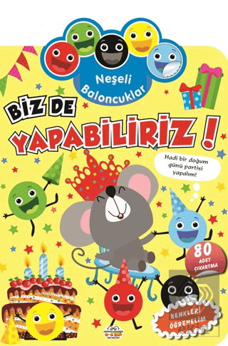 Neşeli Baloncuklar Biz De Yapabiliriz!