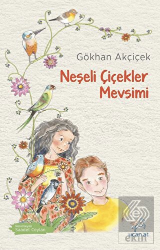 Neşeli Çiçekler Mevsimi