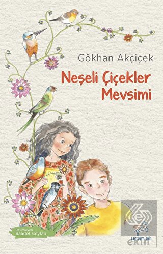 Neşeli Çiçekler Mevsimi