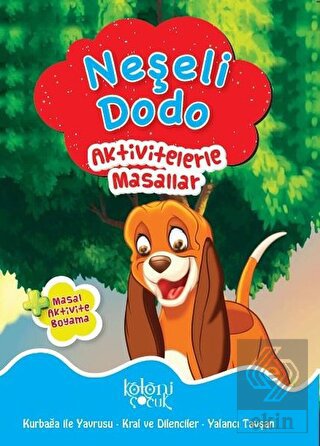 Neşeli Dodo - Aktivitelerle Masallar