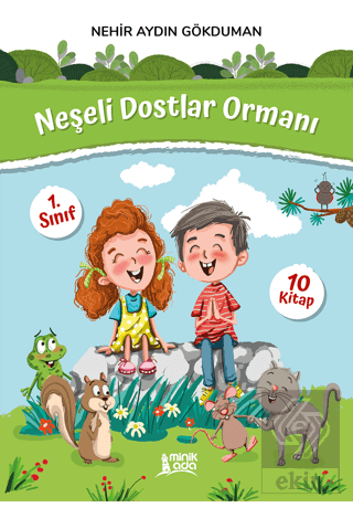 Neşeli Dostlar Ormanı (10 Kitap Set) Nehir Aydın Gökduman MİNİK ADA Sa