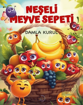 Neşeli Meyve Sepeti