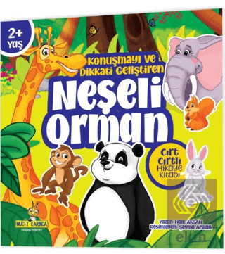 Neşeli Orman Cırt Cırtlı Hikaye Kitabı (Konuşmayı