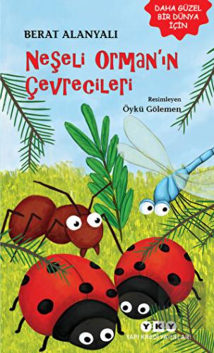 Neşeli Orman\'ın Çevrecileri