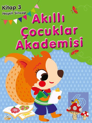 Neşeli Sincap Akıllı Çocuklar Akademisi