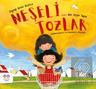 Neşeli Tozlar - Gülümsemenin ve Nezaketin Mucizesi