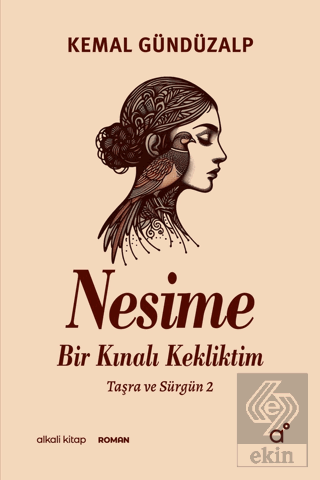 Nesime - Bir Kınalı Kekliktim