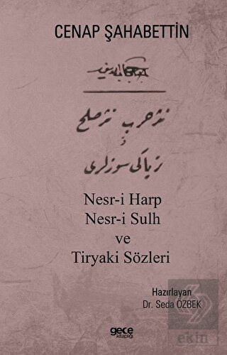 Nesr-i Harp Nesr-i Sulh ve Tiryaki Sözleri