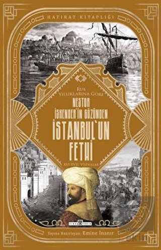 Nestor İskender'in Gözünden İstanbul'un Fethi