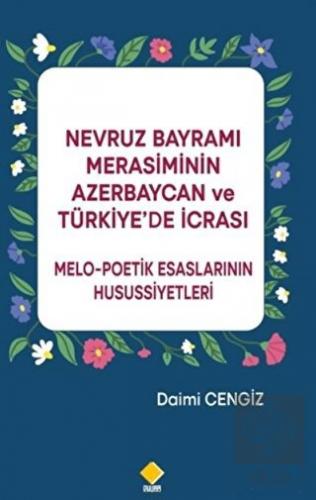 Nevruz Bayramı Merasiminin Azerbaycan ve Türkiye'd