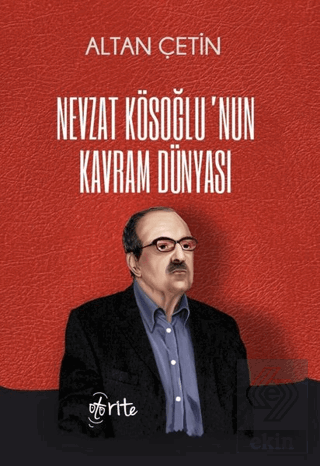 Nevzat Kösoğlu'nun Kavram Dünyası