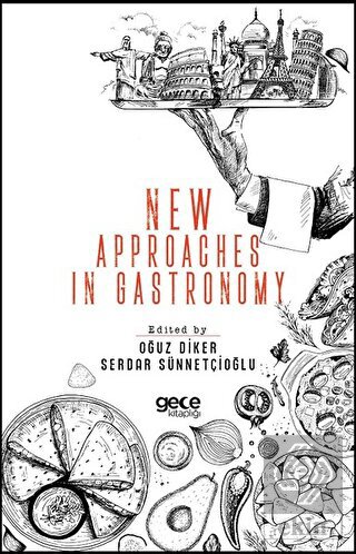 New Approaches In Gastronomy