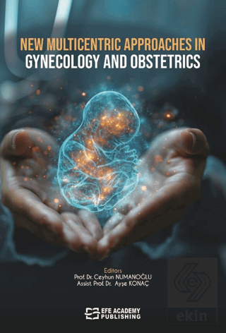 New Multicentric Approaches In Gynecology And Obstetrics