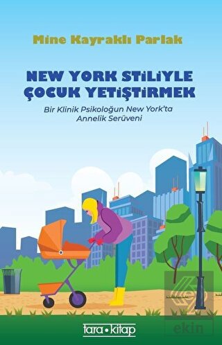 New York Stiliyle Çocuk Yetiştirmek