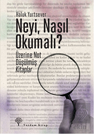 Neyi, Nasıl Okumalı?