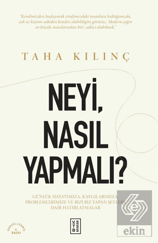 Neyi, Nasıl Yapmalı?