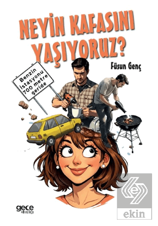 Neyin Kafasını Yaşıyoruz