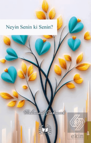 Neyin Senin Ki Senin