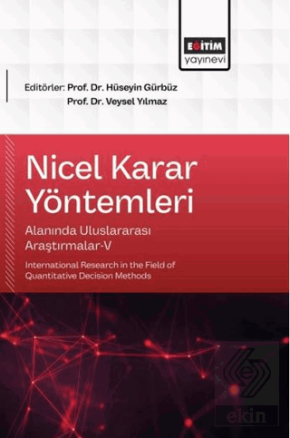 Nicel Karar Yöntemleri Alanında Uluslararası Araştırmalar - 5