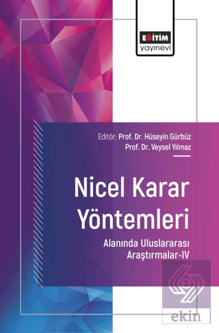Nicel Karar Yöntemleri Alanında Uluslararası Araştırmalar-IV