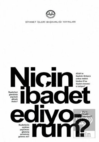 Niçin İbadet Ediyorum?