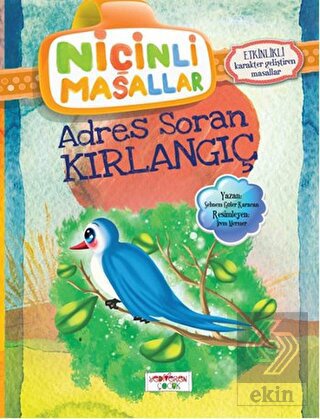 Niçinli Masallar - Adres Soran Kırlangıç