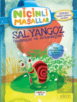 Niçinli Masallar - Salyangoz Suyangoz ve Arkadaşla