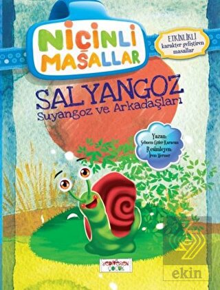 Niçinli Masallar - Salyangoz Suyangoz ve Arkadaşla