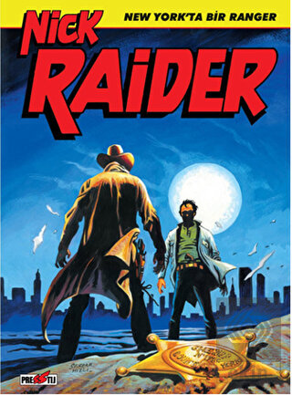 Nick Raider Cilt 1: New York'ta Bir Ranger