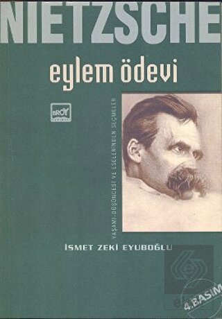 Nietzsche: Eylem Ödevi