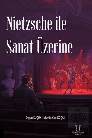 Nietzsche ile Sanat Üzerine