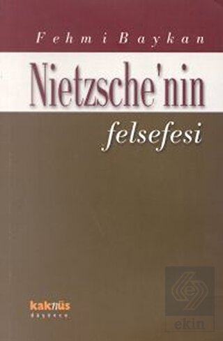 Nietzsche\'nin Felsefesi